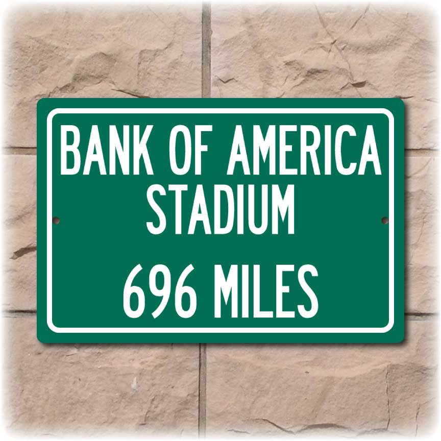 Personalized Highway Distance Sign To: Bank of America Stadium