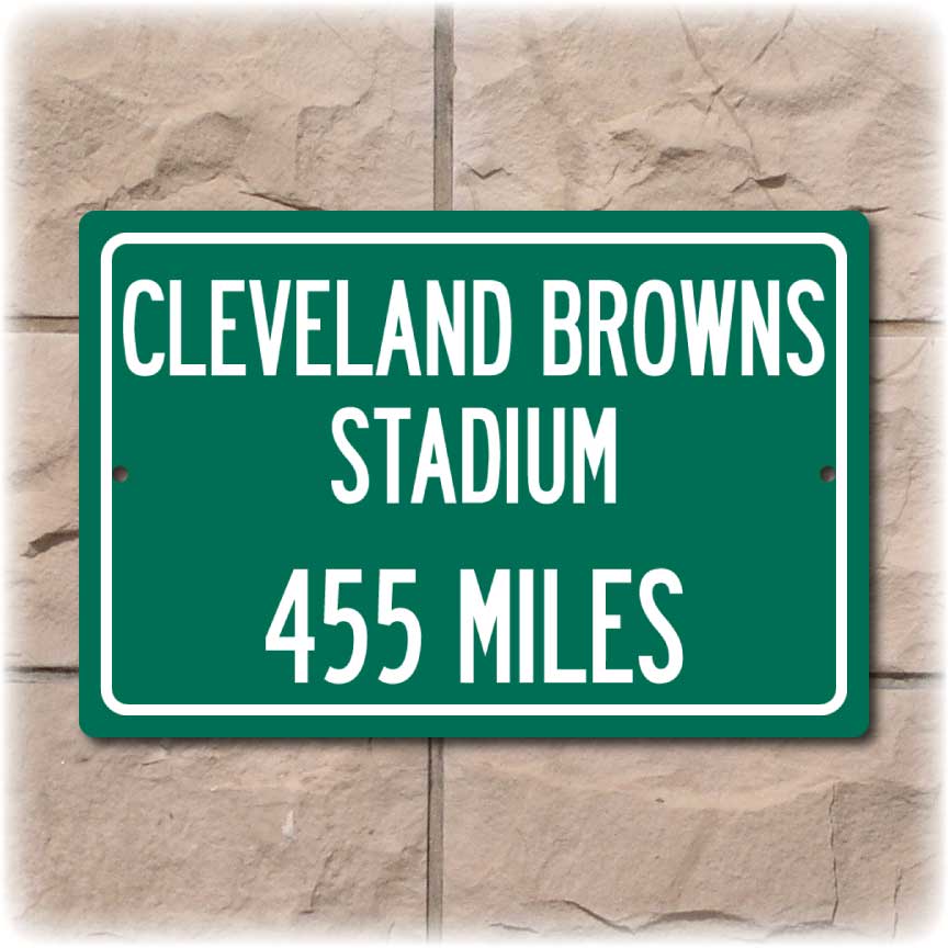 Personalized Highway Distance Sign To: Cleveland Browns Stadium