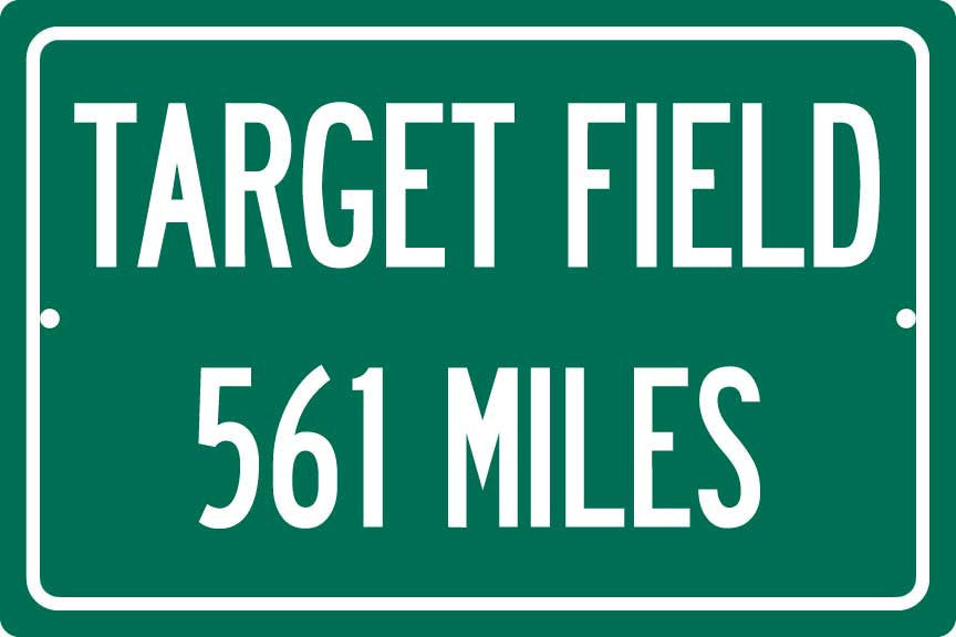 Target Field Minnesota Twins - Miles to Stadium Highway Road Sign Customize  th