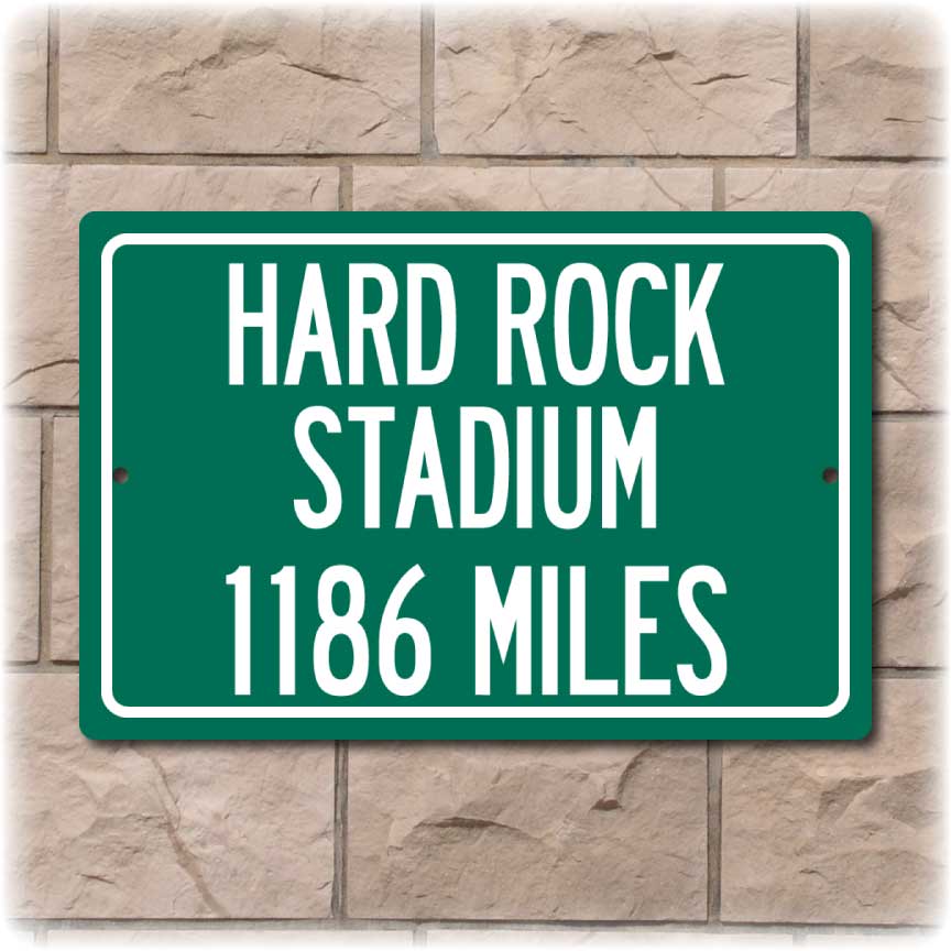 Personalized Highway Distance Sign To: Hard Rock Stadium, Home of the Miami Dolphins